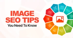 Image optimization tips for SEO to improve website speed and rankings